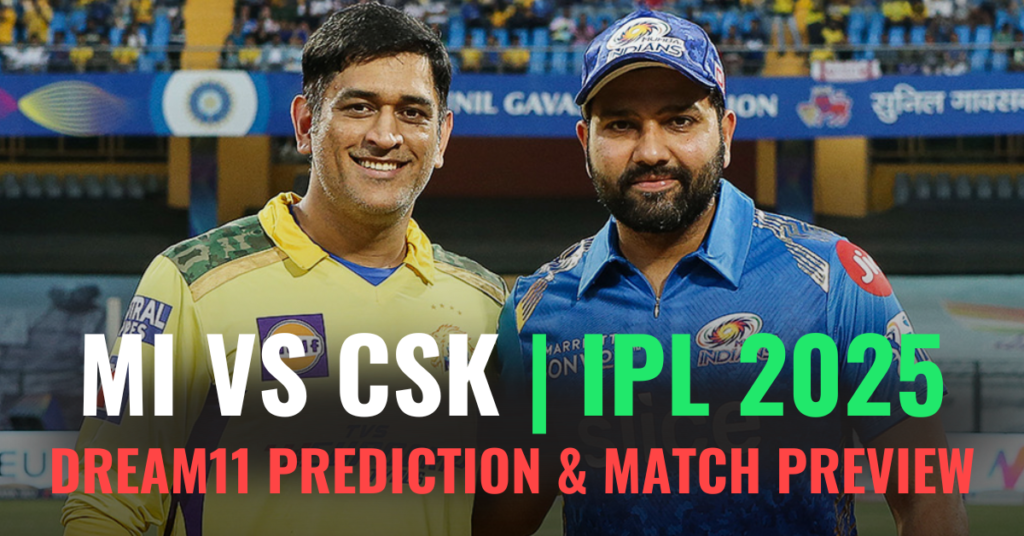 IPL 2025 Match 38 MI vs CSK