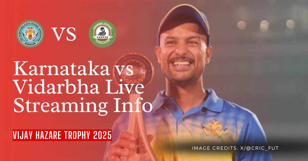 Karnataka vs Vidarbha Live Streaming: Where to Watch VHT 2025 Semi Final