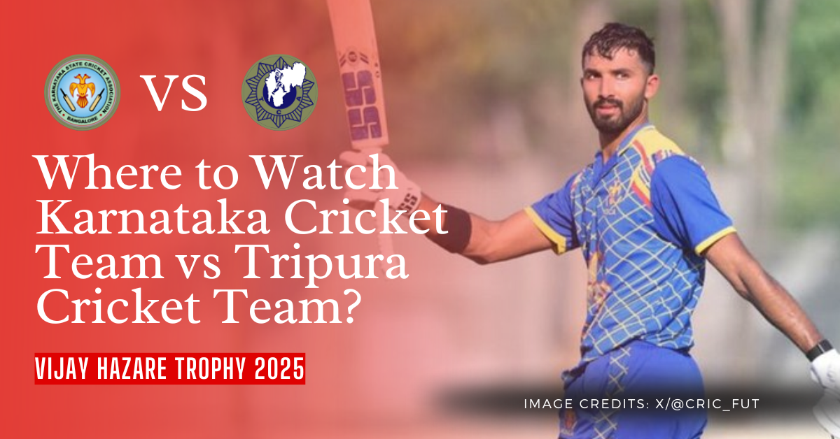 Where to Watch Karnataka Cricket Team vs Tripura Cricket Team Live in VHT 2025-26