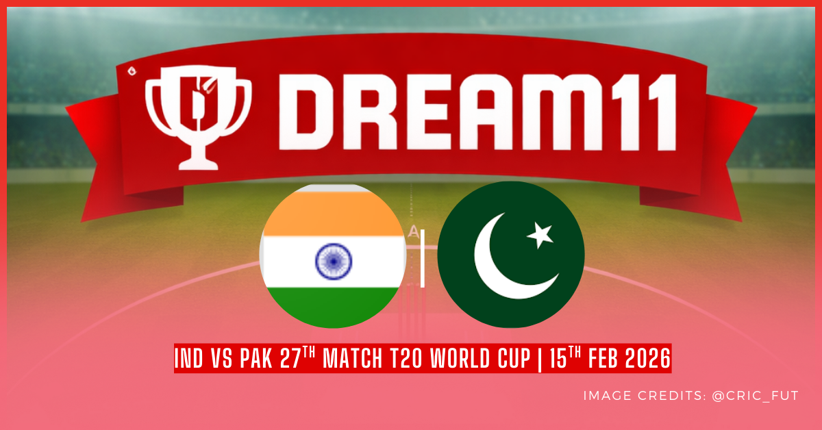 IND vs PAK Dream11 Prediction T20 World Cup 2026