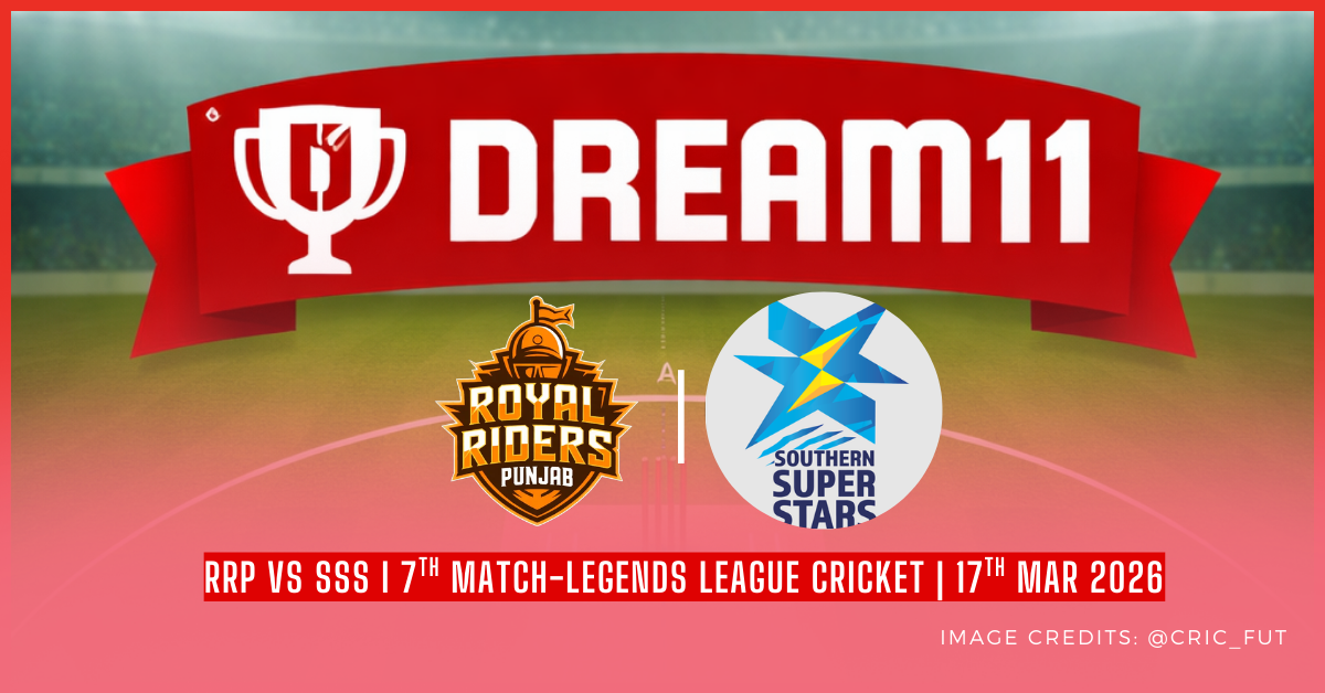 RRP vs SSS Dream11 Prediction & Fantasy Team | 7th Match – Legends League Cricket, 2026